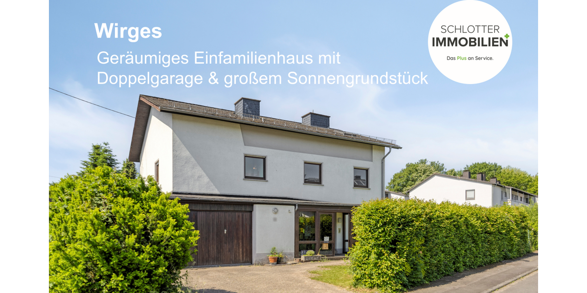 ! Einfamilienhaus mit großem Sonnengrundstück ! - Einfamilienhaus Wirges | Angebot:26786205